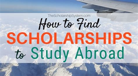How To Find Scholarships To Study Abroad The Scholarship System