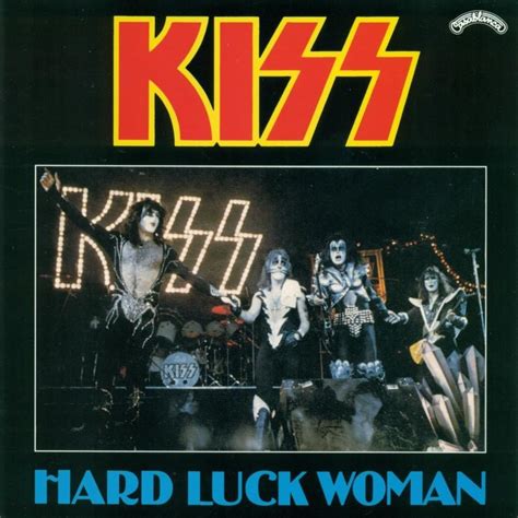 Song Of The Day Kiss Hard Luck Woman The Telltale Mind