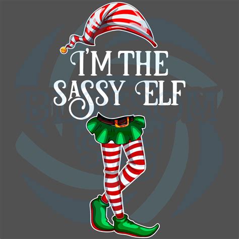 Im The Sassy Elf Svg Christmas Svg Elf Svg Elf Ts