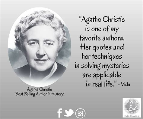 Agatha Christie Is One Of My Favorite Authors Her Quotes And Her