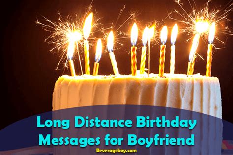 50 Long Distance Birthday Messages And Wishes For Boyfriend Beverageboy