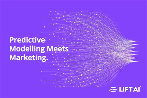 How To Use Predictive Modeling In Your Marketing Plan Lift Ai