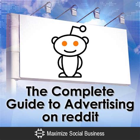 Complete Guide To Advertising On Reddit