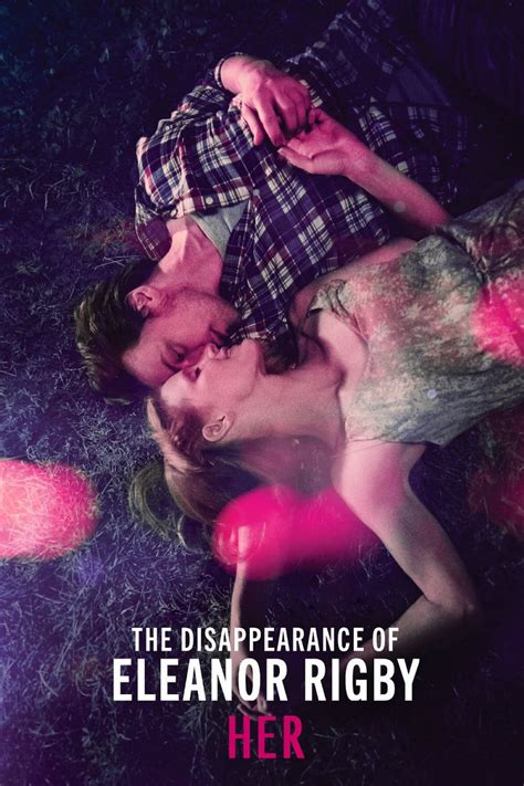The Disappearance Of Eleanor Rigby Her 2014