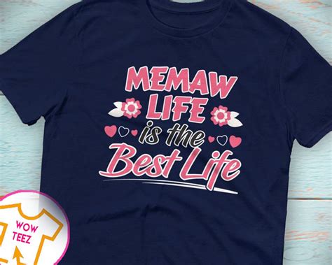 memaw life best life customized memaw shirt memaw t shirt personalized memaw tee mother s day