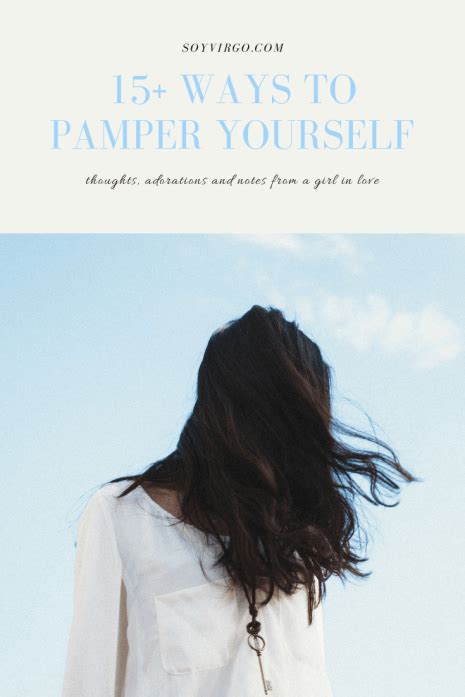 Lifestyle 15 Ways To Pamper Yourself For Cheap Unconditionally ⋆ Take Note