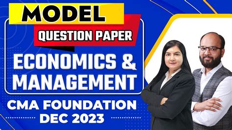 Cma Foundation Model Question Paper Dec 2023 Economics And Management