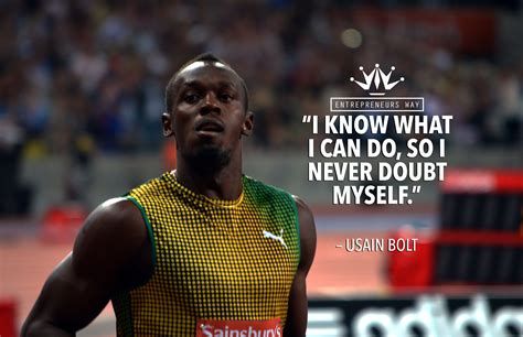 25 Motivational Quotes By Usain Bolt By Entrepreneurs Way Medium