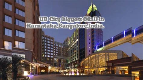 Travels And Tourism To Ub City Biggest Mall In Karnatakabangaloreindia
