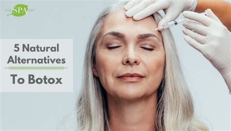 5 Natural Non Toxic Alternatives To Botox The Spa Dr