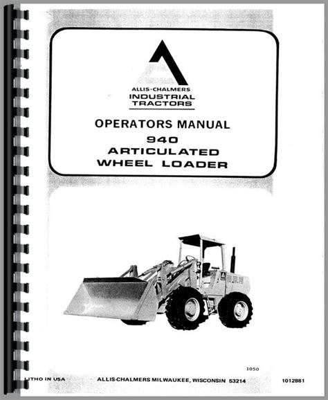 Allis Chalmers 940 Wheel Loader Diesel Articulated Owners Operators