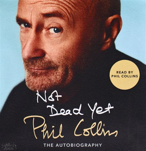 Audiobook Autobiography Phil Collins Not Dead Yet The Genesis