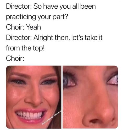 Crjh Choir Memes On Instagram Happens All The Time Credits Cincoranchchoirmemes
