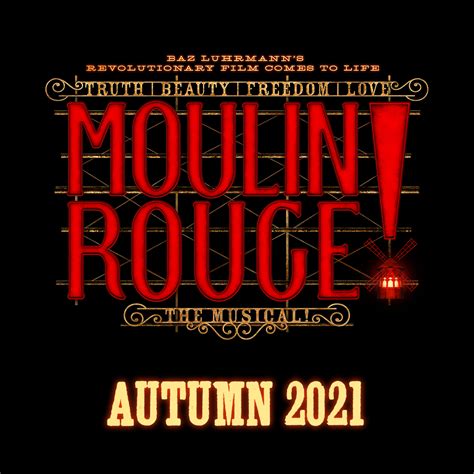 Moulin Rouge The Musical Official Box Office
