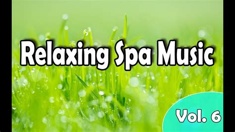Relaxing Spa Music Vol6 Youtube