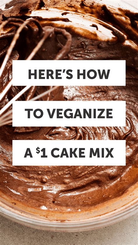 Heres How To Veganize A 1 Boxed Cake Mix Chooseveg