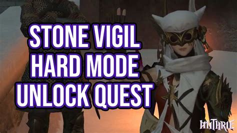 Stone vigil hard mode contains three bosses, called gorynichi, cuca fera and giruveganaus. FFXIV 2.3 0352 Stone Vigil Hard Unlock Quest - YouTube
