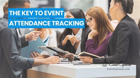The Ultimate Guide To Event Attendance Tracking Event Espresso