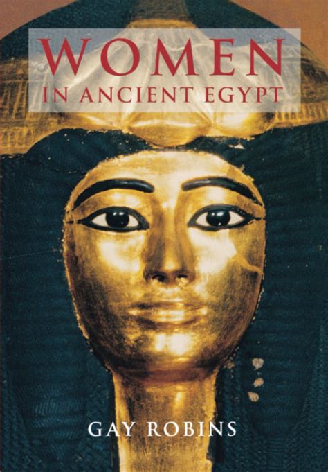women in ancient egypt by robins gay