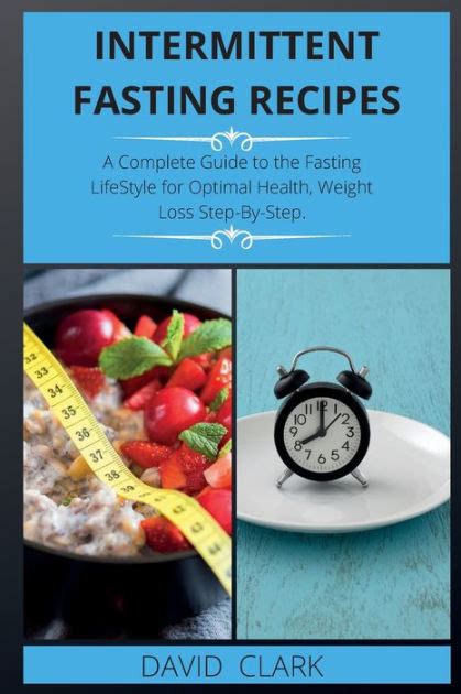 Intermittent Fasting Recipes A Complete Guide To The Fasting Lifestyle