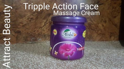 Alisha Tripple Action Face Massage Cream Review Youtube