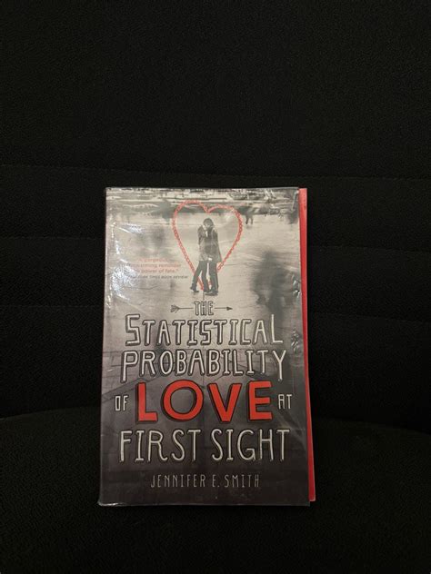 The Statistical Probability Of Love At First Sight Hobbies Toys