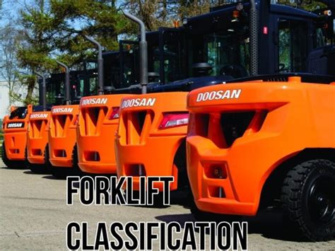 Forklift Classifications Chart Lift Truck Classes 1 7
