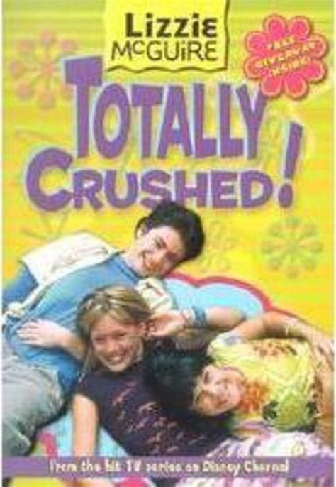 Lizzie Mcguire Totally Crushed By Kiki Thorpe Scholastic
