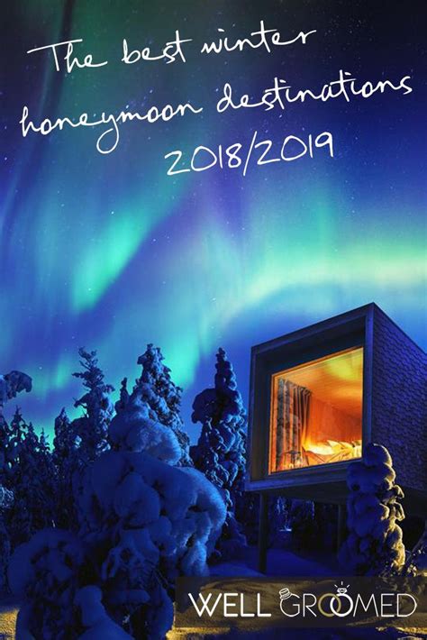 The Best Winter Honeymoon Destinations 20182019 Winter Honeymoon