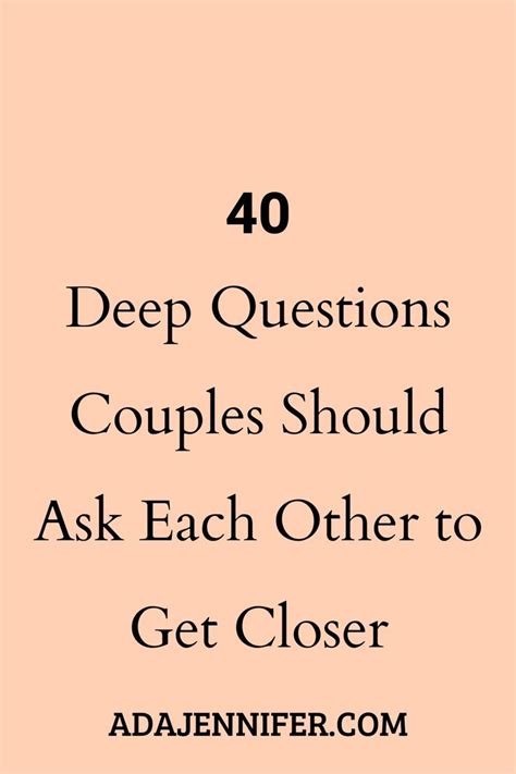 40 deep questions couples should ask each other to get closer