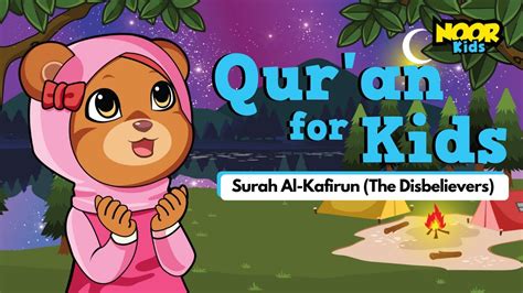 Surah Al Kafirun With English Translation Quran For Kids Noor
