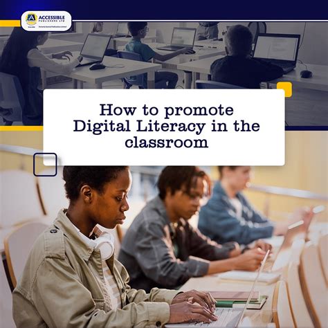 How To Promote Digital Literacy In The Classroom Accessible