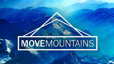 Sermon Move Mountains Part 3 June 21 2020 Youtube