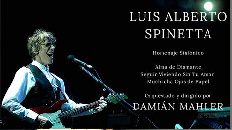Luis Alberto Spinetta Medley Sinfónico Youtube
