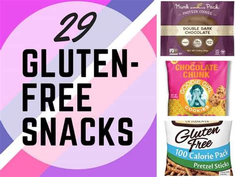 29 Healthy Gluten Free Snacks That Kids And Adults Love Gluten Free