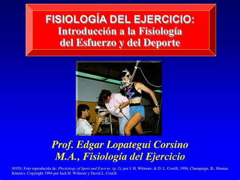 Prof Edgar Lopategui Corsino Ma Fisiología Del Ejercicio Ppt
