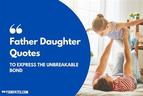 65 Heart Warming Father Daughter Quotes 2022 Yourfates