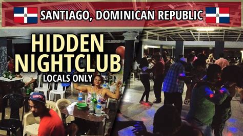 Hidden Nightclub In Santiago De Los Caballeros 🇩🇴 Youtube