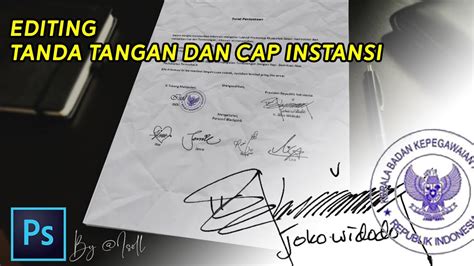 Manipulasi Dan Editing Tanda Tangan Dan Cap Dinas Editing Signature