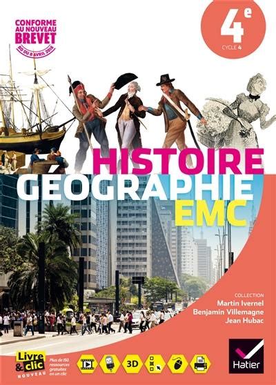 Livre Histoire Géographie Emc 4e Nouveaux Programmes 2016 Hatier