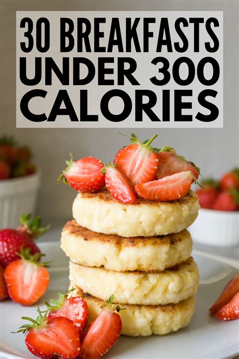 30 Breakfasts Under 300 Calories To Kickstart Your Day Low Calorie Breakfast No Calorie Foods