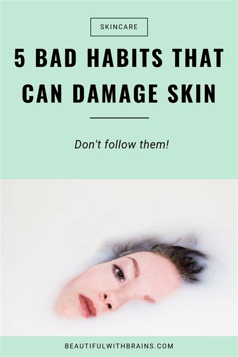 5 Bad Skincare Habits That Can Damage Skin Beautiful With Brains