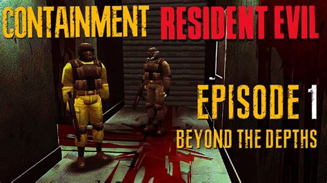 Resident Evil Containment Episode Beyond The Depths And Prologue With Vrogue