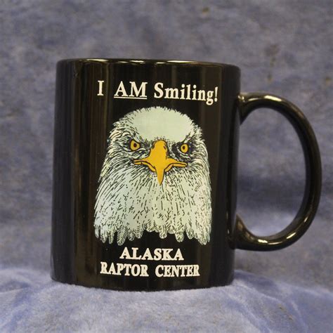I Am Smiling Mug Alaska Raptor Center