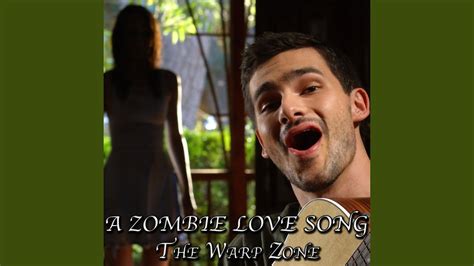 A Zombie Love Song Youtube