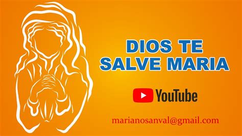 Dios Te Salve Maria VersiÓn Karaoke Con Guia Youtube
