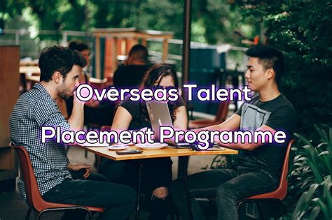 Overseas Talent Placement Programme Internsg