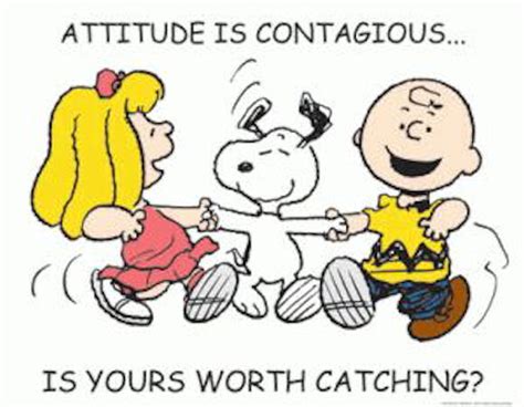 Attitude Is Contagious Pictures Photos And Images For