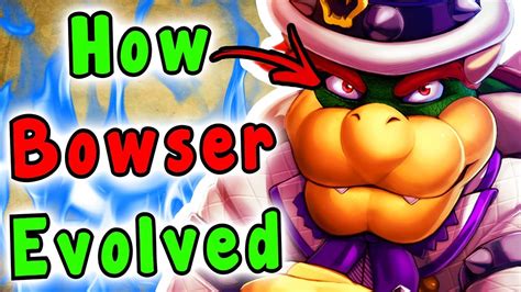 Super Mario Evolution Of Bowser Youtube