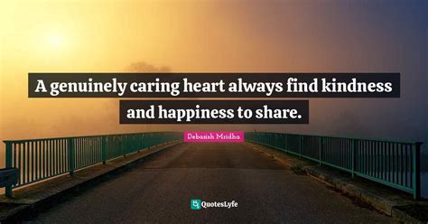 Best The Caring Heart Quotes With Images To Share And Download For Free